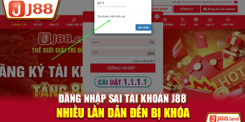 Đăng nhập sai tài khoản J88 nhiều lần dẫn đến bị khóa